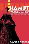 Hamlet Made Simple and Other Essays
