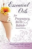 Essential Oils For Pregnancy Birth Babies