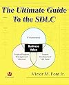 The Ultimate Guide to the SDLC