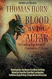 Blood On The Altar The Coming War Between Christian Vs Christian