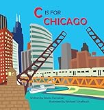 C Is For Chicago Alphabet Cities