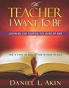 The Teacher I Want to Be: Learning and Sharing the Word of God