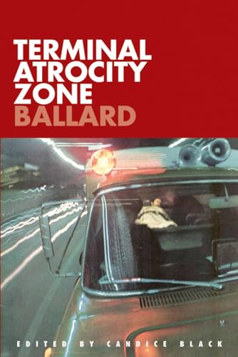 Terminal Atrocity Zone: Ballard: J.G. Ballard 1966-73 book cover