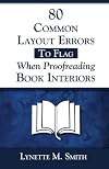 80 Common Layout Errors to Flag When Proofreading Book Interiors