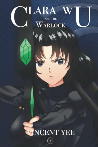 Cover of CLARA Wu and the WARLOCK