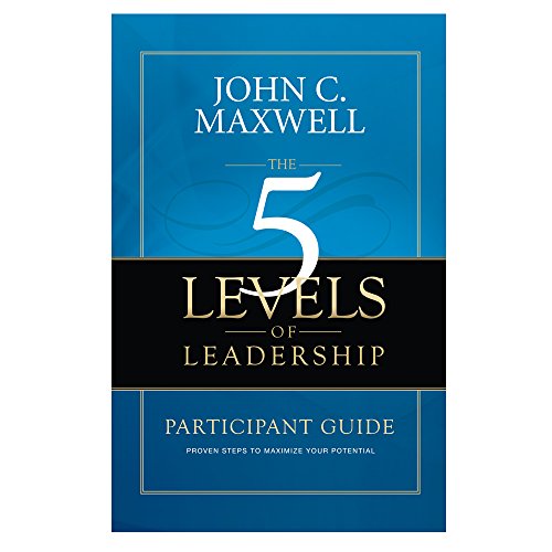 The 5 Levels of Leadership Participant Guide book cover