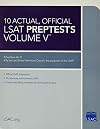 10 Actual, Official LSAT PrepTests Volume V: (PrepTests 62–71) (Lsat Series)