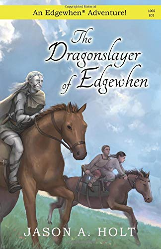 The Dragonslayer of Edgewhen