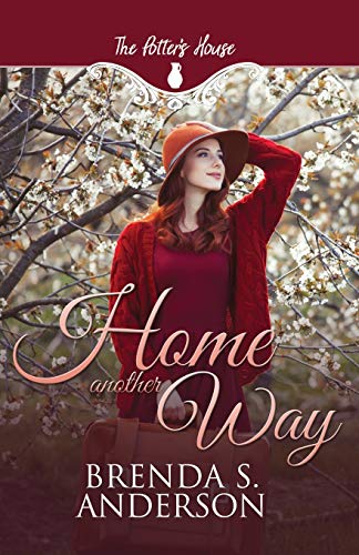 Home Another Way (By: Brenda S. Anderson) cover