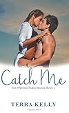 Catch Me (The Winters Family Series #1)
