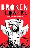 Broken Flowers