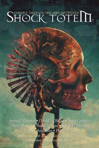 Shock Totem 10: Curious Tales of the Macabre and Twisted cover