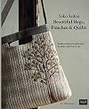 Yoko Saito's Beautiful Bags, Pouches, and Quilts