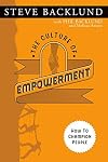 The Culture of Empowerment: How to Champion People