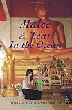 Malee: A Tear in the Ocean
