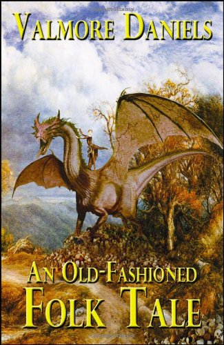 An Old-Fashioned Folk Tale