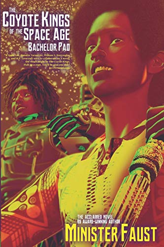 The Coyote Kings, Book One: Space-Age Bachelor Pad