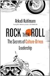 Rock Then Roll: The Secrets of Culture-Driven Leadership