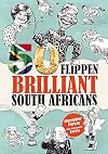 50 Flippen Brilliant South Africans