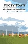 Footy Town: Stories of Australia's Game