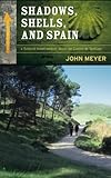 Shadows, Shells, and Spain