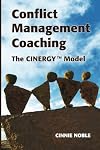 Conflict Management Coaching: The CINERGYTM Model