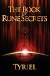 The Book of Rune Secrets: First International Edition