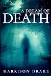 A Dream of Death (Detective Lincoln Munroe, Book 1)