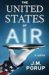 The United States of Air: a Satire