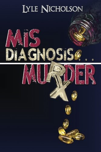 Misdiagnosis... Murder book cover