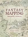 Fantasy Mapping: Drawing Worlds