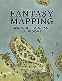 Fantasy Mapping: Drawing Realms and Kingdoms