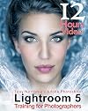 Tony Northrup's Adobe Photoshop Lightroom 5 Video Book: Training for Photographers