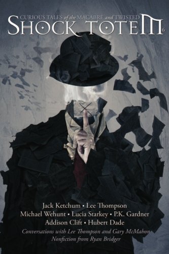 Shock Totem 6: Curious Tales of the Macabre and Twisted book cover