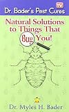 Natural Solutions to Things That Bug You