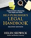 Self-Publisher's Legal Handbook: Updated Guide to Protecting Your Rights and Wallet