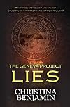 The Geneva Project - Lies (Volume 3)