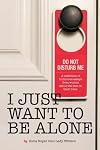I Just Want to Be Alone (I Just Want to Pee Alone) (Volume 2)