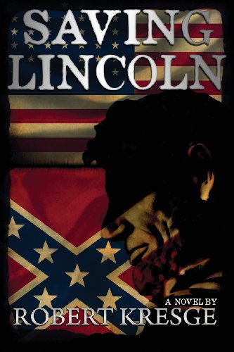 Saving Lincoln book cover
