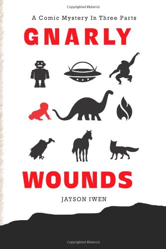 Cover of Gnarly Wounds