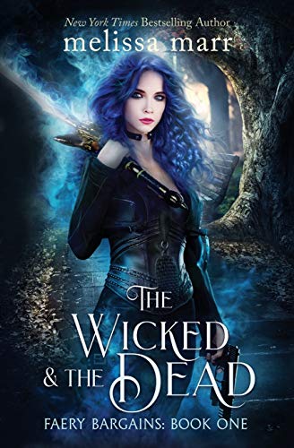 The Wicked & The Dead book cover