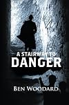 A Stairway To Danger