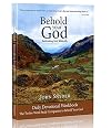 Behold Your God Student Workbook: The Twelve-Week Study Companion To Behold Your God