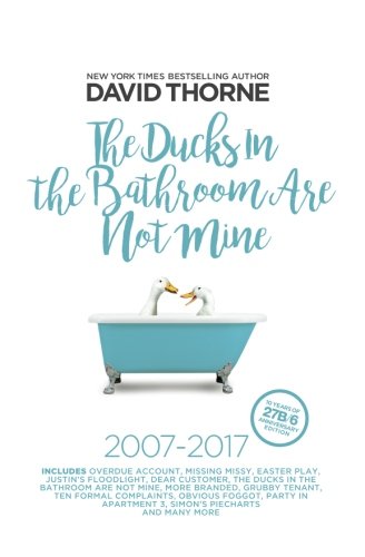 The Ducks in the Bathroom Are Not Mine book cover