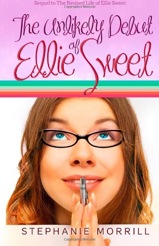 The Unlikely Debut of Ellie Sweet book cover