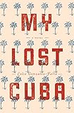 My Lost Cuba