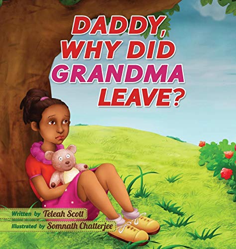Cover of Daddy, Why Did Grandma Leave?