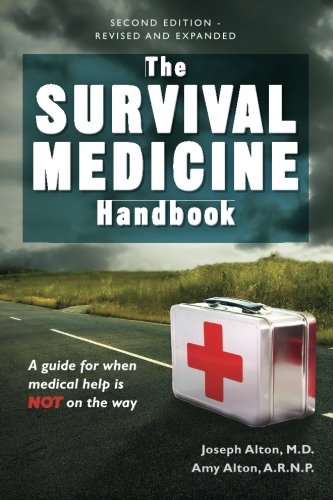 The Survival Medicine Handbook (With: Amy Alton) cover