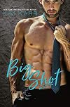 Big Shot (Sexy Jerk World, #2)