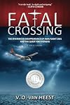 Fatal Crossing: The Mysterious Disappearance of NWA Flight 2501 and the Quest for Answers